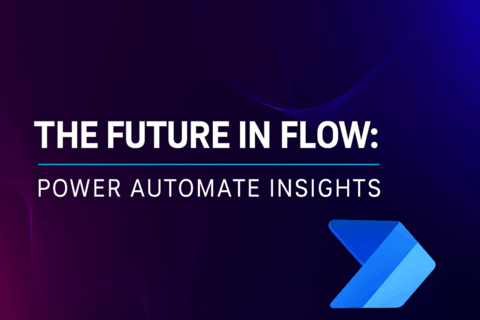 The Future in Flow: Power Automate Insights
